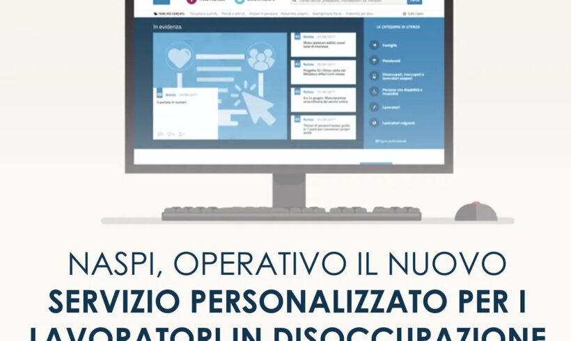 NASPI, OPERATIVO IL NUOVO SERVIZIO PERSONALIZZATO PER I LAVORATORI IN DISOCCUPAZIONE