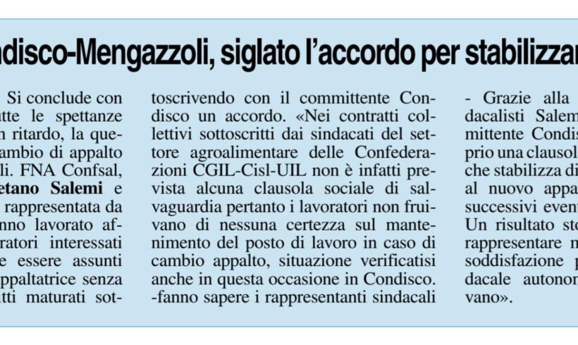 Condisco/Mengazzoli: siglato accordo per la stabilizzazione Condisco/Mengazzoli: siglato accordo per la stabilizzazione